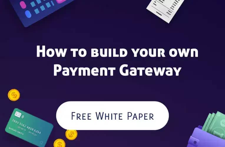 How to build your own payment gateway